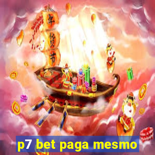 p7 bet paga mesmo